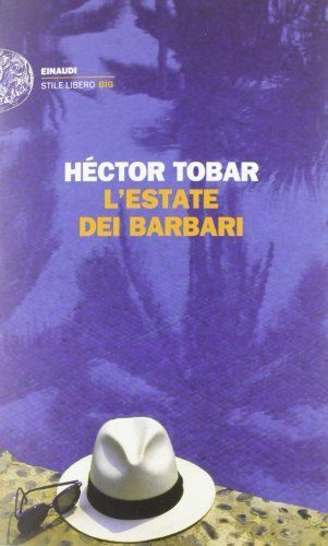 L'estate dei barbari