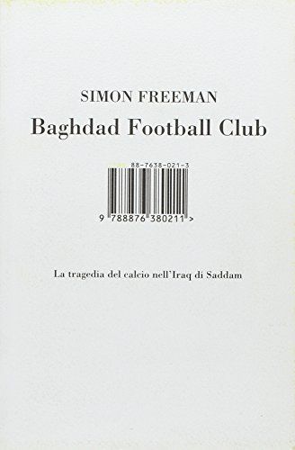 Baghdad Football Club. La tragedia del calcio nell'Iraq di Saddam