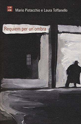 La Requiem per un'ombra