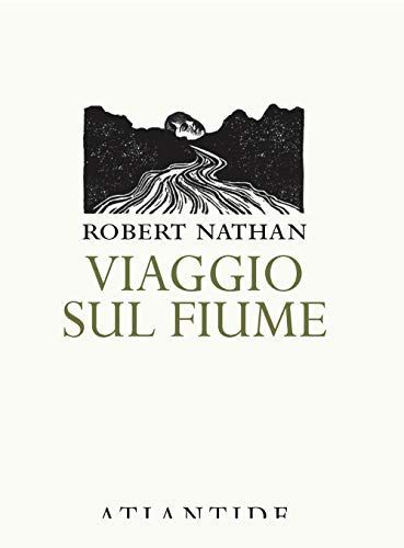 Viaggio sul fiume