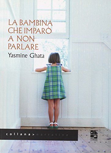 La bambina che imparò a non parlare