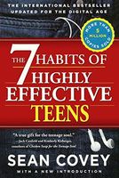 The 7 Habits of Highly Effective Teens