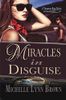 Miracles in Disguise