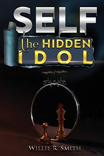 Self the Hidden Idol