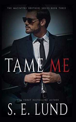 Tame Me
