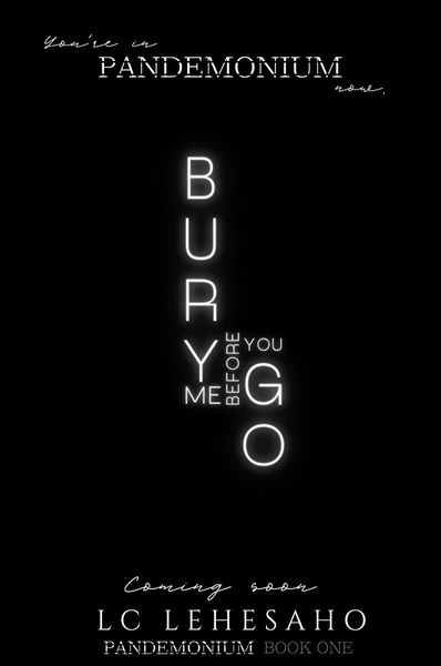 Bury Me Before You Go