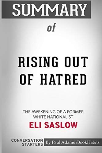 Summary of Rising Out of Hatred