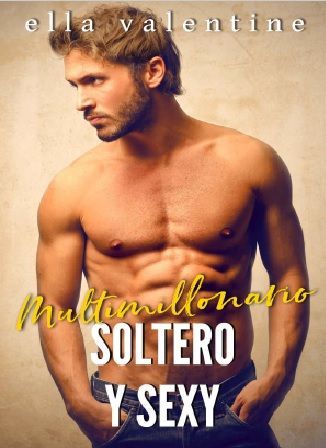 Multimillonario soltero y sexy
