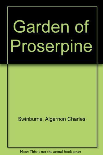 The Garden of Proserpine