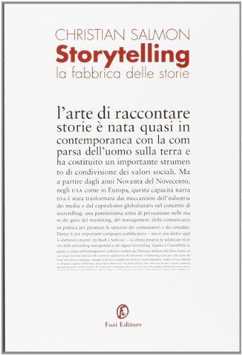 Storytelling. La fabbrica delle storie