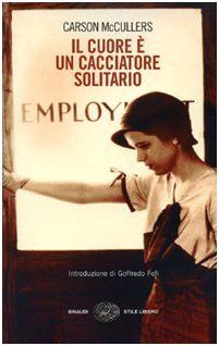 Il cuore è un cacciatore solitario