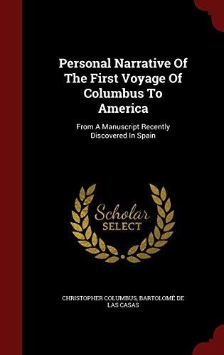 Personal Narrative of the First Voyage of Columbus to America