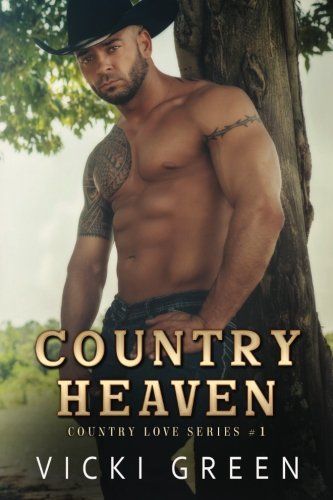 Country Heaven (Country Love #1)