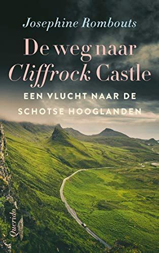 De weg naar Cliffrock Castle. Een vlucht naar de Schotse Hooglanden