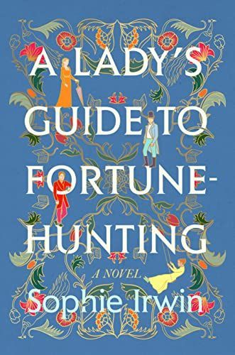 Lady's Guide to Fortune-Hunting