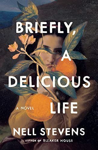 Briefly, a Delicious Life