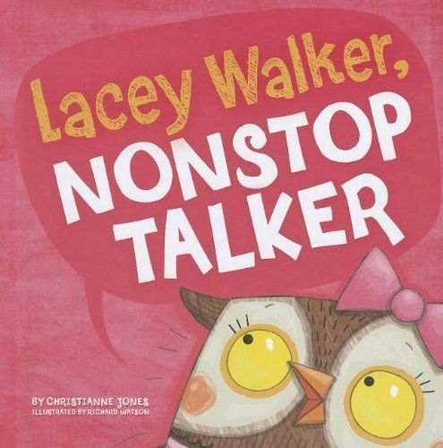 Lacey Walker, nonstop talker