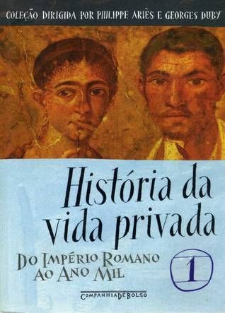 História da Vida Privada, Vol. 1