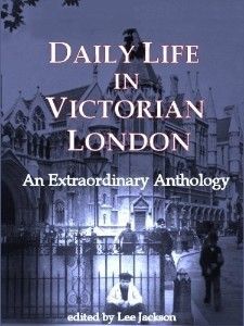 Daily Life in Victorian London