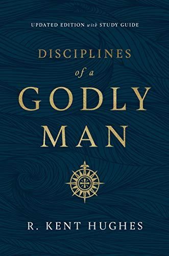 Disciplines of a Godly Man