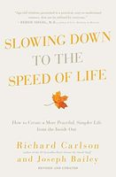 Slowing down to the Speed of Life