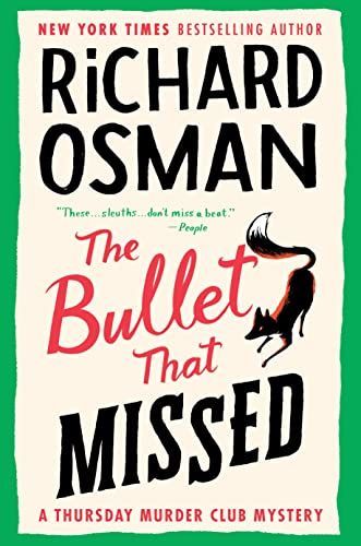 Cover of The Bullet That Missed