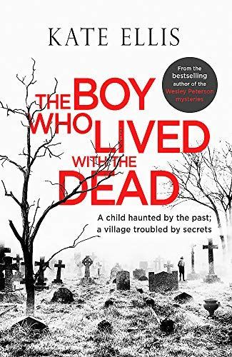 Boy Who Lived with the Dead