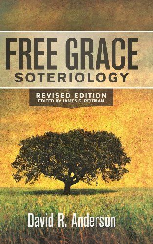 Free Grace Soteriology