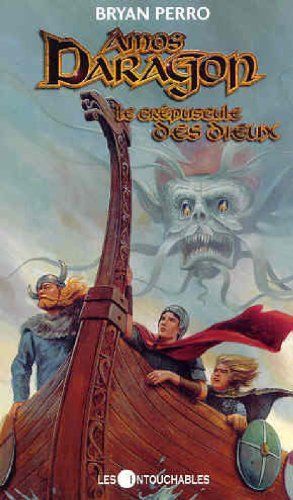 Amos Daragon, le crépuscule des dieux