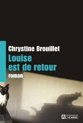 Louise est de retour