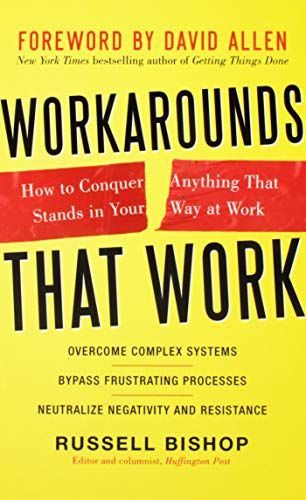 Workarounds that work