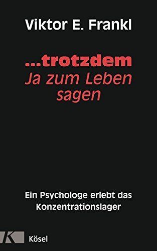 ... trotzdem Ja zum Leben sagen