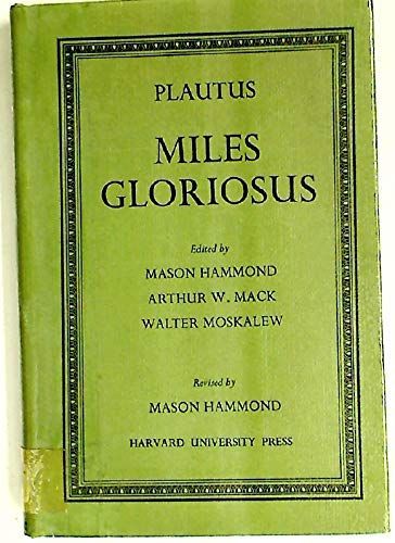 T. Macci Plauti Miles Miles Gloriosus