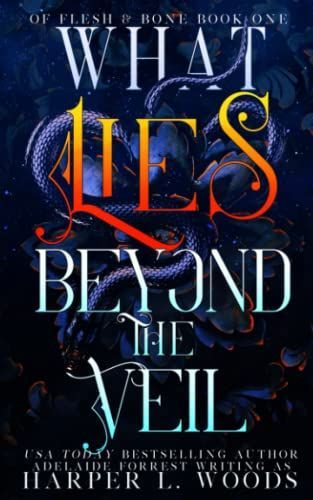 What Lies Beyond the Veil