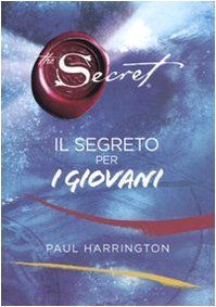 The secret. Il segreto per i giovani