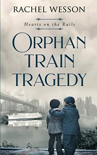 Orphan Train Tragedy