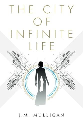 City of Infinite Life