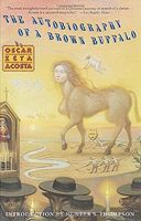The Autobiography of a Brown Buffalo
