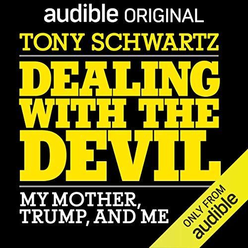 Dealing with The Devil, My Mother, Trump and Me