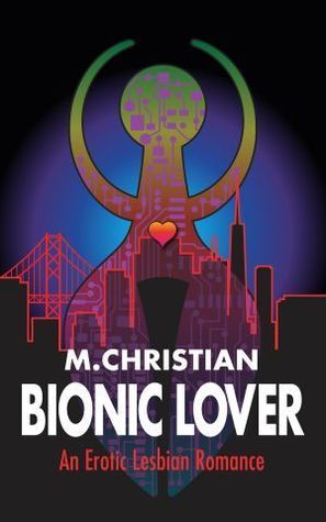 Bionic Lover