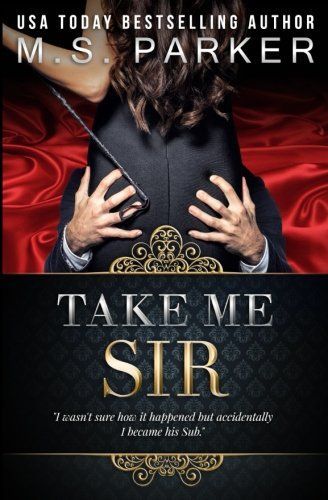 Take Me, Sir