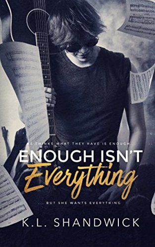 Enough Isn't Everything