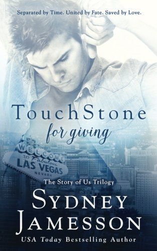 TouchStone for giving #2 (The Story of \Us Trilogy)