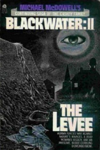 Michael McDowell's Blackwater II