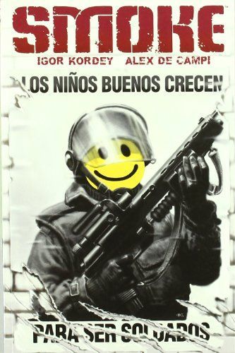 Smoke, Los niños buenos crecen