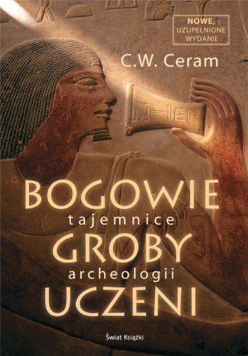 Bogowie, groby, uczeni