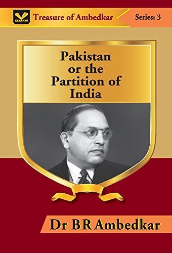Pakistan Or the Partition of India
