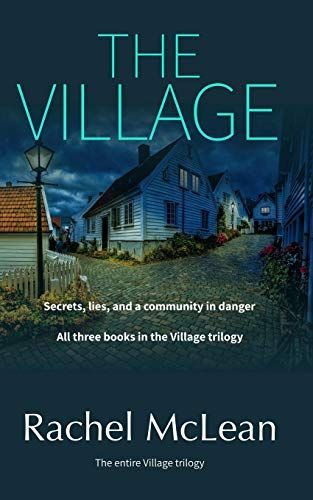 The Village: All Three Books in the Trilogy
