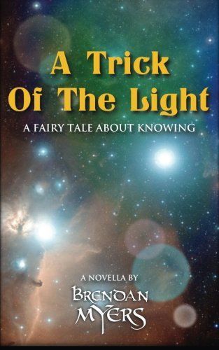 A Trick of the Light