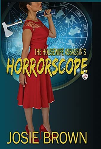 The Housewife Assassin's Horrorscope